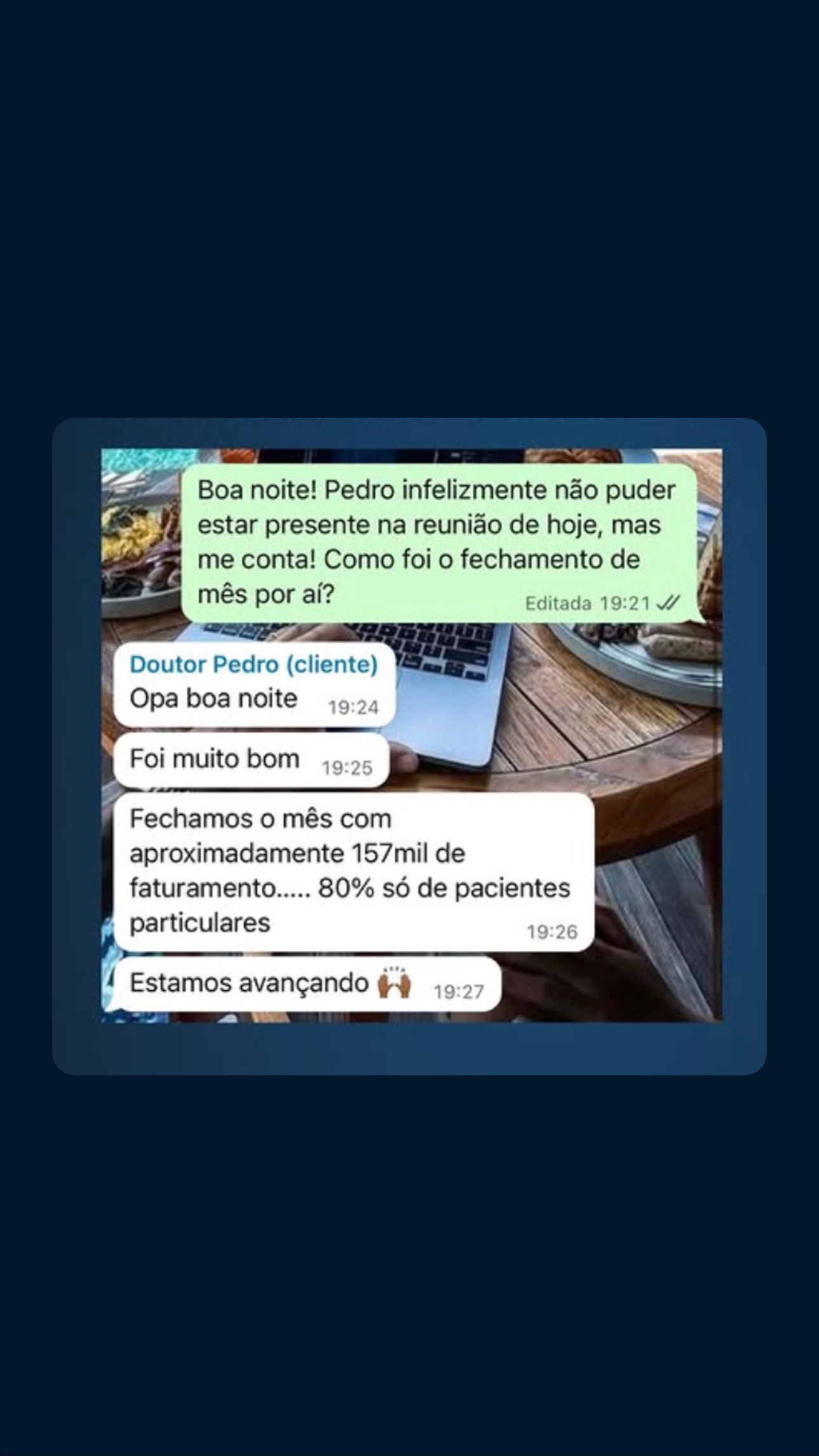 Feedback Doutor Pedro - Fechamento de mês com 157mil de faturamento, 80% pacientes particulares